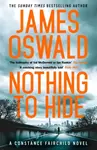 Nothing to Hide - James Oswald