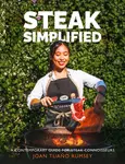 Steak Simplified - Joan Tuano Rumsey
