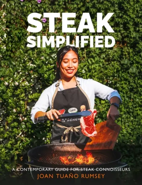 Steak Simplified - Joan Tuano Rumsey
