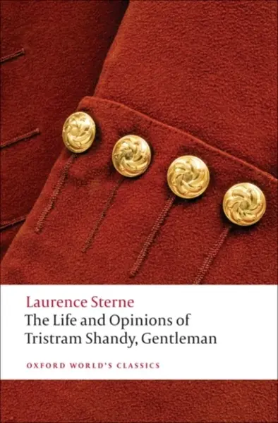The Life and Opinions of Tristram Shandy, Gentleman - Laurence Sterne