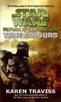 Star Wars Republic Commando: True Colours - Karen Travissová