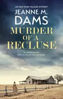Murder of a Recluse - Jeanne M. Dams