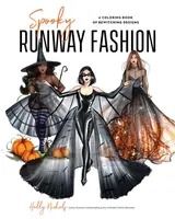 Spooky Runway Fashion - Holly Nichols