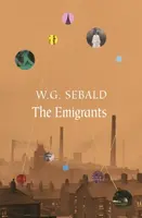 The Emigrants - Winfried G. Sebald