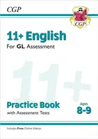 11+ GL English Practice Book & Assessment Tests - Ages 8-9 (with Online Edition) - CGP Books