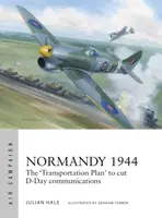 Normandy 1944 - Julian Hale
