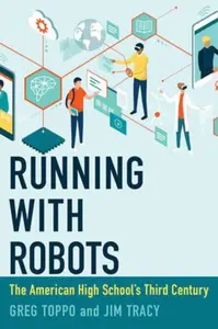 Running with Robots - Greg Toppo, Jim Tracy