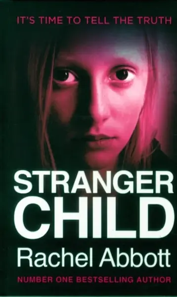 Stranger Child - Rachel Abbott