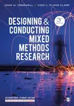 Designing and Conducting Mixed Methods Research - International Student Edition - John W. Creswell, Vicki L. Plano Clark