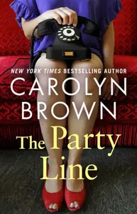 The Party Line - Carolyn Brown