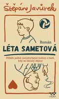 Léta sametová - Štěpán Javůrek