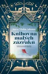 Knihovna malých zázraků (Defekt) - Sara Nisha Adams