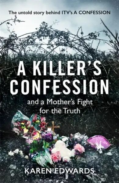 A Killer's Confession - Edwards Karen