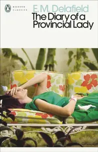 The Diary of a Provincial Lady - E.M. Delafield