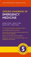 Oxford Handbook of Emergency Medicine - Wolandewitschová Kerstin, Emily J.  Hotton, Robert G.  Taylor, Jonathan P.  Wyatt