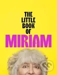 The Little Book of Miriam (THE NUMBER ONE BESTSELLER)
