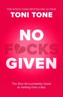 No F*cks Given - Tone Toni