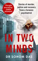 In Two Minds - Dr Sohom Das