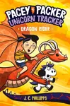 Pacey Packer, Unicorn Tracker 4: Dragon Rider - J.C. Phillipps