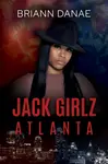 Jack Girlz Atlanta - BriAnn Danae