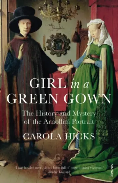 Girl in a Green Gown - Carola Hicks