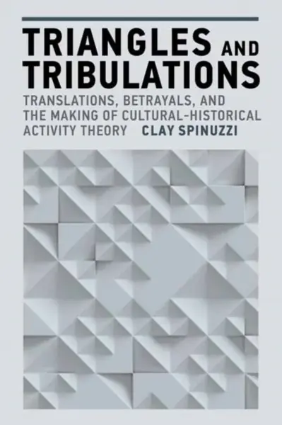 Triangles and Tribulations - Clay Spinuzzi