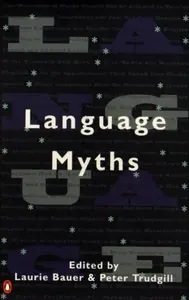 Language Myths - Bauer Laurie