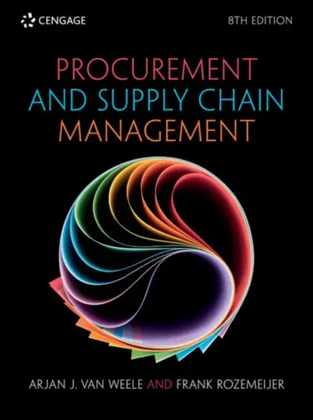 Procurement and Supply Chain Management - Arjan  van Weele, Frank  Rozemeijer