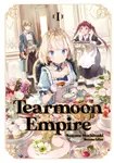 Tearmoon Empire: Volume 1 - Nozomu Mochitsuki