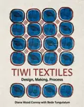 Tiwi Textiles - Bede Tungutalum, Diana Wood Conroy
