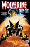 Wolverine: Deep Cut - Chris Claremont