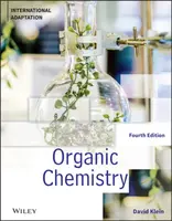 Organic Chemistry, International Adaptation - David R.  Klein