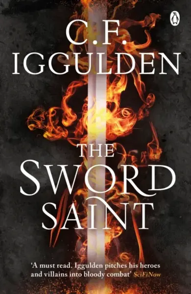 The Sword Saint - Iggulden C. F.