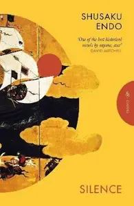 Silence - Shusaku Endo