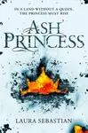 Ash Princess - Laura Sebastianová