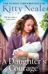A Daughterâ€™s Courage - Neale Kitty