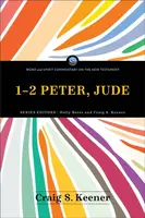 1-2 Peter, Jude - Craig S. Keener