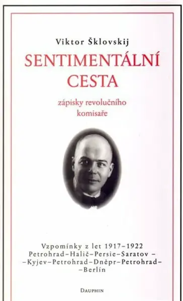 Sentimentální cesta - Šklovskij Viktor