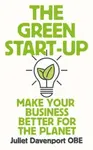 The Green Start-up - Juliet Davenport