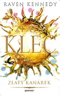 Zlatý kanárek - Raven Kennedy - e-kniha