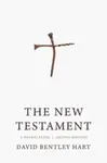 The New Testament - Hart David Bentley