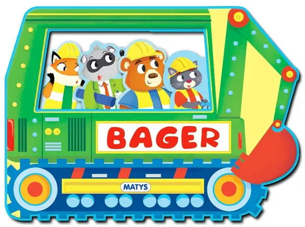 Veci v pohybe: Bager