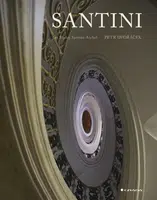 E-kniha: Jan Blažej Santini-Aichel od Dvořáček Petr