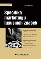 E-kniha: Specifika marketingu luxusních značek od Olšanová Květa