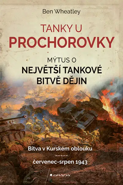 Kniha: Tanky u Prochorovky od Wheatley Ben