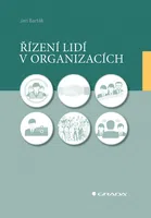 Kniha: Řízení lidí v organizacích od Barták Jan