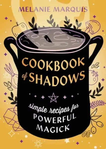 Cookbook of Shadows - Marquis Melanie