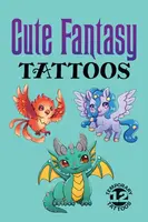 Cute Fantasy Tattoos - Dover Publications Inc