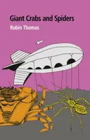 Giant Crabs and Spiders - Robin Thomas