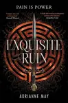 Exquisite Ruin - AdriAnne May